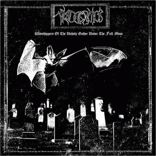 Vleddermos : Worshippers of the Unholy Gather Under the Full Moon